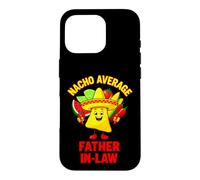 Drôle Nacho Loi du Père Moyenne Disant Sarcastique Coque pour iPhone 16 Pro