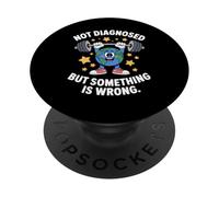 Drôle Non diagnostiqué dire santé mentale Humour Femmes Hommes PopSockets PopGrip Adhésif