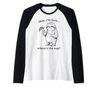 Drôle Paresseux Okay I'm Here Where's The Nap Graphique Manche Raglan