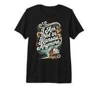 Drôle Pas au Kansas Anymore T-Shirt Haut de Gamme