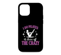 Drôle Pilates Workout I Do Pilates to Burn Off The Crazy Coque pour iPhone 12/12 Pro