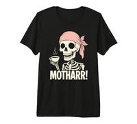 Drôle Pirate Maman Mère Maman Boire du Th T-Shirt Haut de Gamme