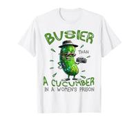 Drôle Plus occupé qu'un Concombre dans Une Prison pour Femmes T-Shirt