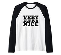 Drôle polonais Meme Very Kurwa Nice Sarcasme Citation Hommes Femmes Manche Raglan