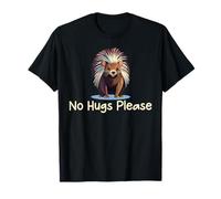Drôle Porc-épic Humour No Hugs Please Rodent Animal T-Shirt