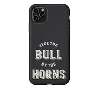 Drôle Prenez Le Taureau par Les Cornes Coque pour iPhone 11 Pro Max