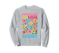 Drôle radicalisé par la décence de base Floral Women Protest Sweatshirt