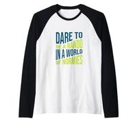 Drôle Rando Osez être Un Rando dans Un Monde de Normies Manche Raglan