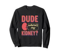 Drôle Rein Enlèvement Dialyse Chirurgie Rénale Mois du Rein Sweatshirt