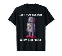 Drôle Robot malfonction Tech Nerd Science Robotics T-Shirt