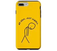 Drôle Sad Stick Man No Soul Just Faites défiler. Coque pour iPhone 7 Plus/8 Plus