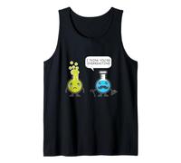 Drôle Science I Think You're Overreacting Chimie Humour Débardeur