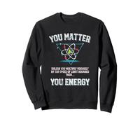 Drôle Science Physique Quantum Physique Étudiant et Professeur Sweatshirt