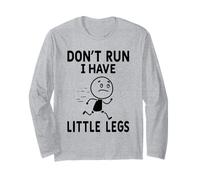 Drôle Short Legs Humour Jokes Don't Run, I Have Little Legs Manche Longue