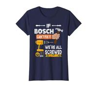 Drôle si Bosch ne Peut Pas Le réparer, Personne ne Peut Bricoleur Menuisier T-Shirt, Femme, Bleu Marine, XL