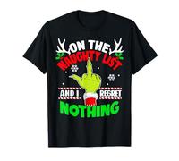 Drôle sur la liste des Coquines et Je ne Regrette Rien de Noël T-Shirt