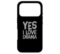 Drôle Texte Citation People Drama Lovers Yes I Love Drama Coque pour iPhone 17 Pro