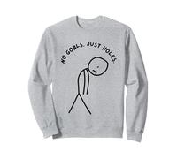 Drôle Triste Stick Man sans objectifs. Juste des Trous. Sweatshirt