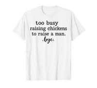 drôle, trop occupé à élever des Poules T-Shirt Graphique avec Valeur