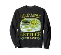 Drôle, Vas-y, Loser, on va t'apprendre Une leçon Sweatshirt