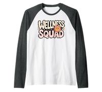 Drôle Wellness Squad Workout PT Retraite d'infirmière Donnez de l'espace Manche Raglan