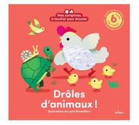 Drôles d'animaux ! Mes comptines à toucher pour écouter