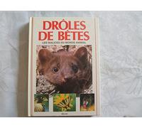 Drôles de bêtes : Les Malices du monde animal