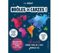 Drôles de cartes ! – Le monde comme vous ne l'avez jamais vu – Larousse