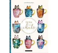 Drôles De Chats - 40 Planches À Peindre À L'aquarelle Ou À Colorier
