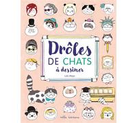 Drôles de chats à dessiner - Lulu Mayo - Mila Boutan Eds - broché - Document jeunesse dès 3 ans