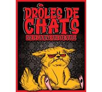 DRÔLES DE CHATS, Livre De Coloriage Fun Pour Adultes: Cadeau idéal pour Halloween, Noël ou Anniversaire et Amoureux des Chats | Parfait contre le ... la Relaxation | Pages Dos Noir | Grand Format
