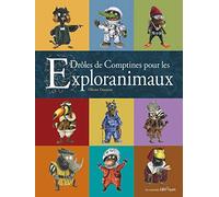 Drôles de comptines pour les exploranimaux