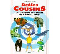 Drôles De Cousins - La Grande Histoire De L'évolution