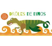 Drôles De Dinos - Mélange Les Pages Pour Former D'étonnantes Créatures !