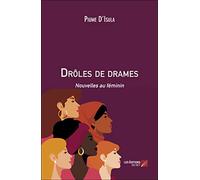 Drôles de drames: Nouvelles au féminin