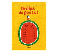 Drôles de Goûts !
