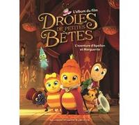 Drôles de Petites Bêtes - L'aventure d'Apollon et Marguerite Mathilde Maraninchi (Auteur), Antoon Krings (Auteur), Antonin Poirée (Auteur)