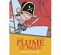 Drôles de pirates!: PLUME LE PIRATE