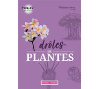 Drôles de plantes - Madeleine Néron - Campagne Et Compagnie - broché - Guide