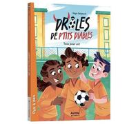Drôles de p'tits diables - tous pour un !