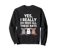 Drôles de Rats Disant Que J'Ai Vraiment Besoin de Tous Ces Sweatshirt