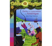 Droles De Rencontres En Amerique (Cabane Magique 22) by Mary Pope Osborne (2005-09-08)