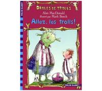 Drôles De Trolls - Tome 1 - Allez, Les Trolls !
