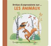 Drôles d'expressions sur les animaux - Marie-Hélène Van Tilbeurgh - Grenouille - cartonné - Document jeunesse