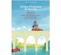 Drôles d'histoires de famille: Cinq histoires pour rire sur les joies et les petits tracas de la vie en famille