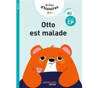 Drôles d'histoires - Otto est malade Claire Rigaud (Auteur), Marie Dortier (Auteur)
