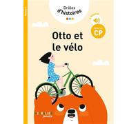 Drôles d'histoires - Otto et le vélo Niveau 1 - Claire Rigaud - Eyrolles - cartonné - Roman cadet