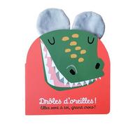 Drôles d'oreilles – Elles sont à toi, grand croco ? – Livre marionnette pour bébé, dès 1 an