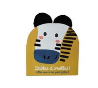 Drôles D'oreilles ! Elles Sont À Toi, Petit Zèbre ?