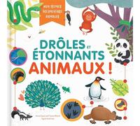 Drôles et étonnants animaux ! - Mon premier documentaire animalier